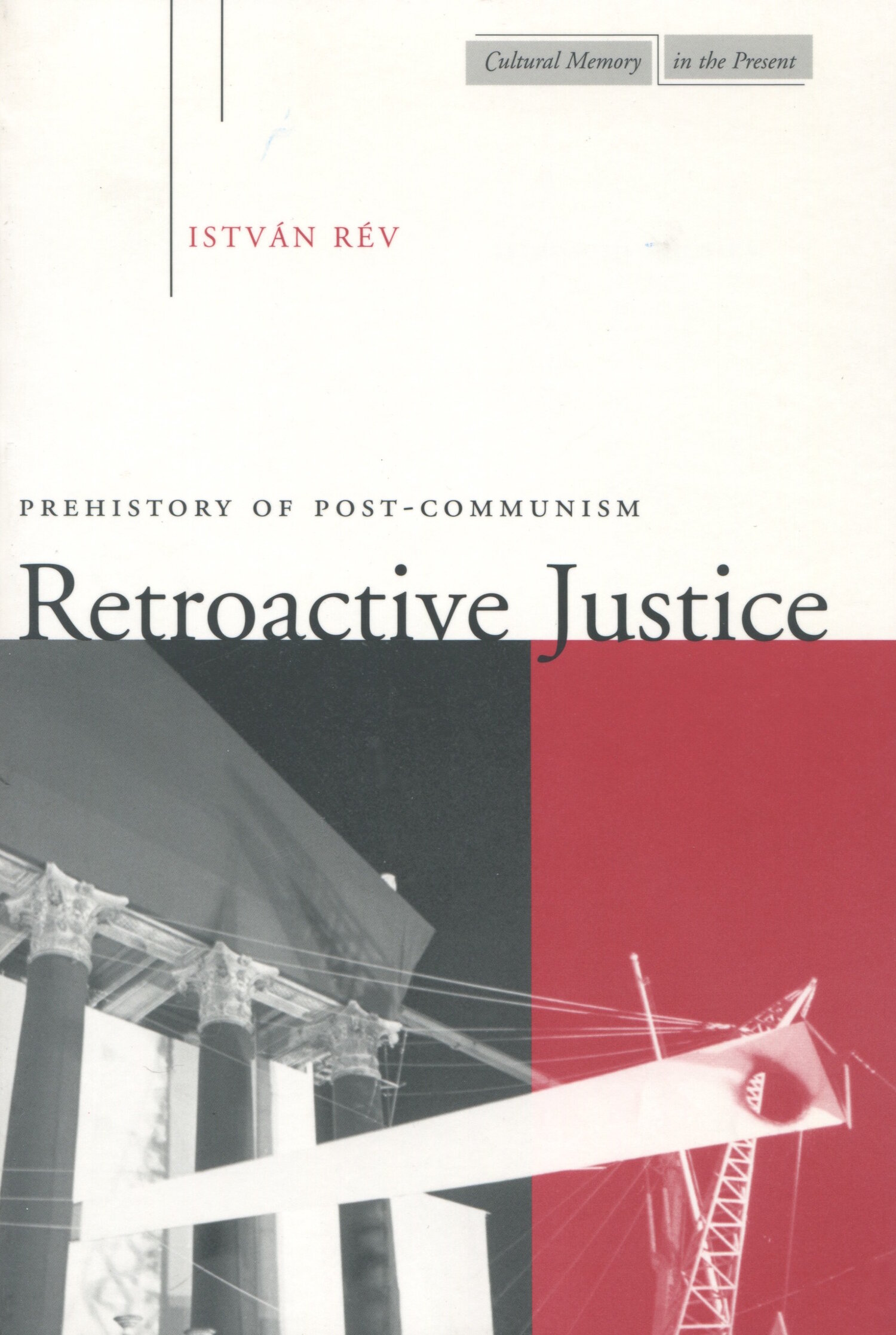 Retroactive Justice | Stanford University Press