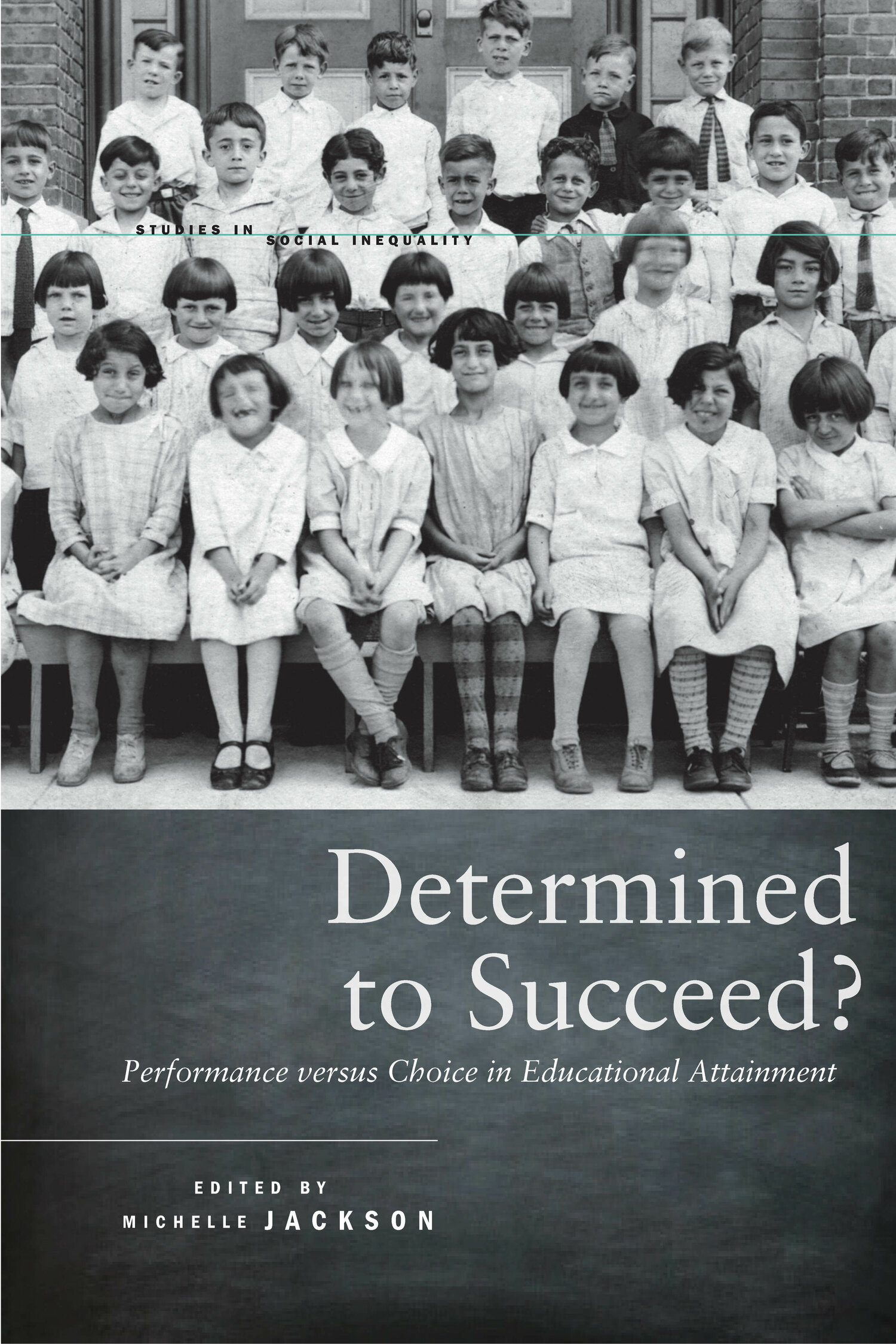 Determined to Succeed? | Stanford University Press