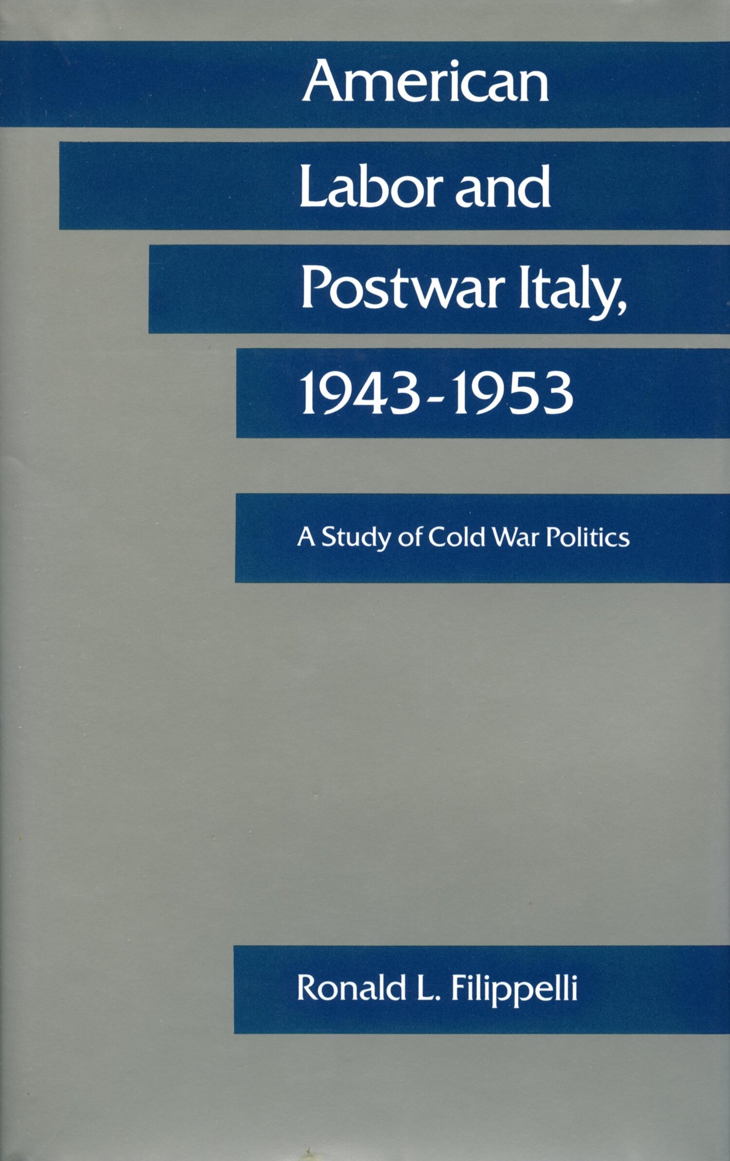 American Labor and Postwar Italy, 1943-1953 | Stanford University