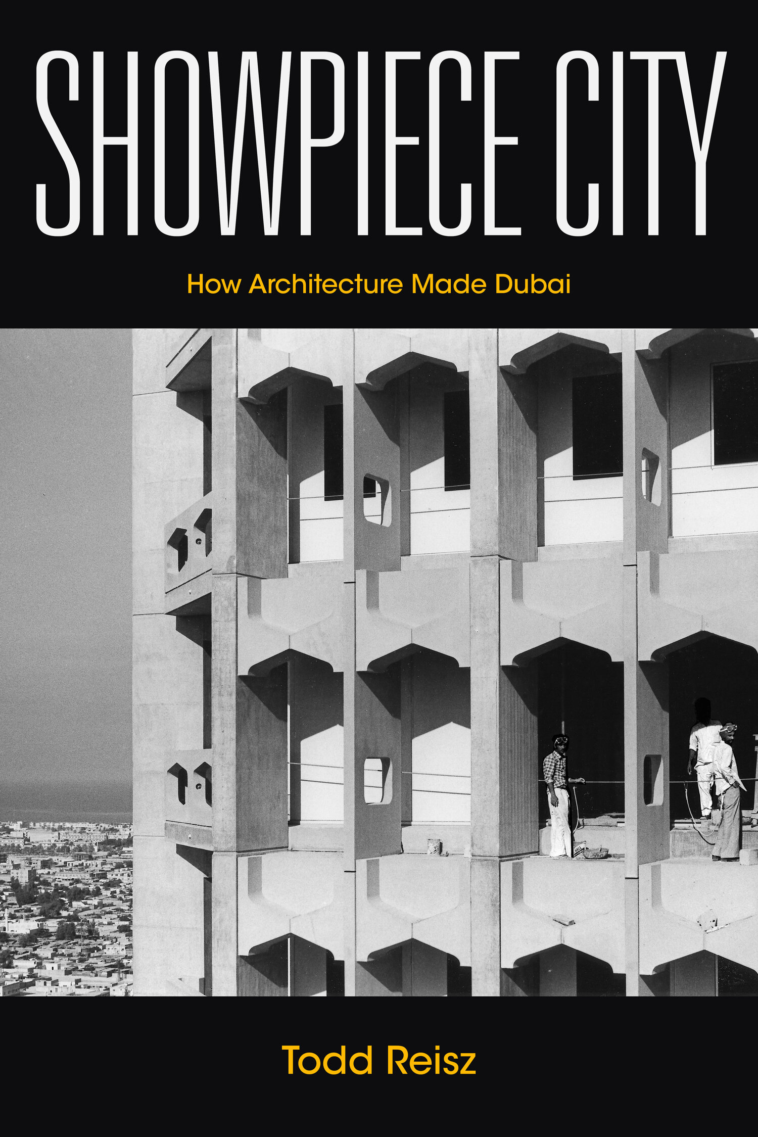Showpiece City | Stanford University Press