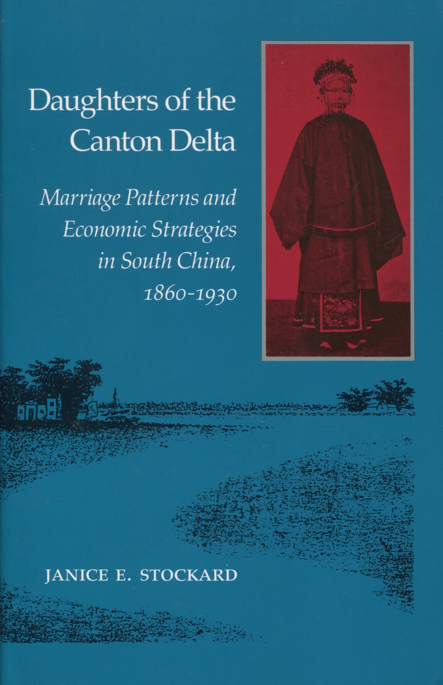 Daughters of the Canton Delta Stanford University Press