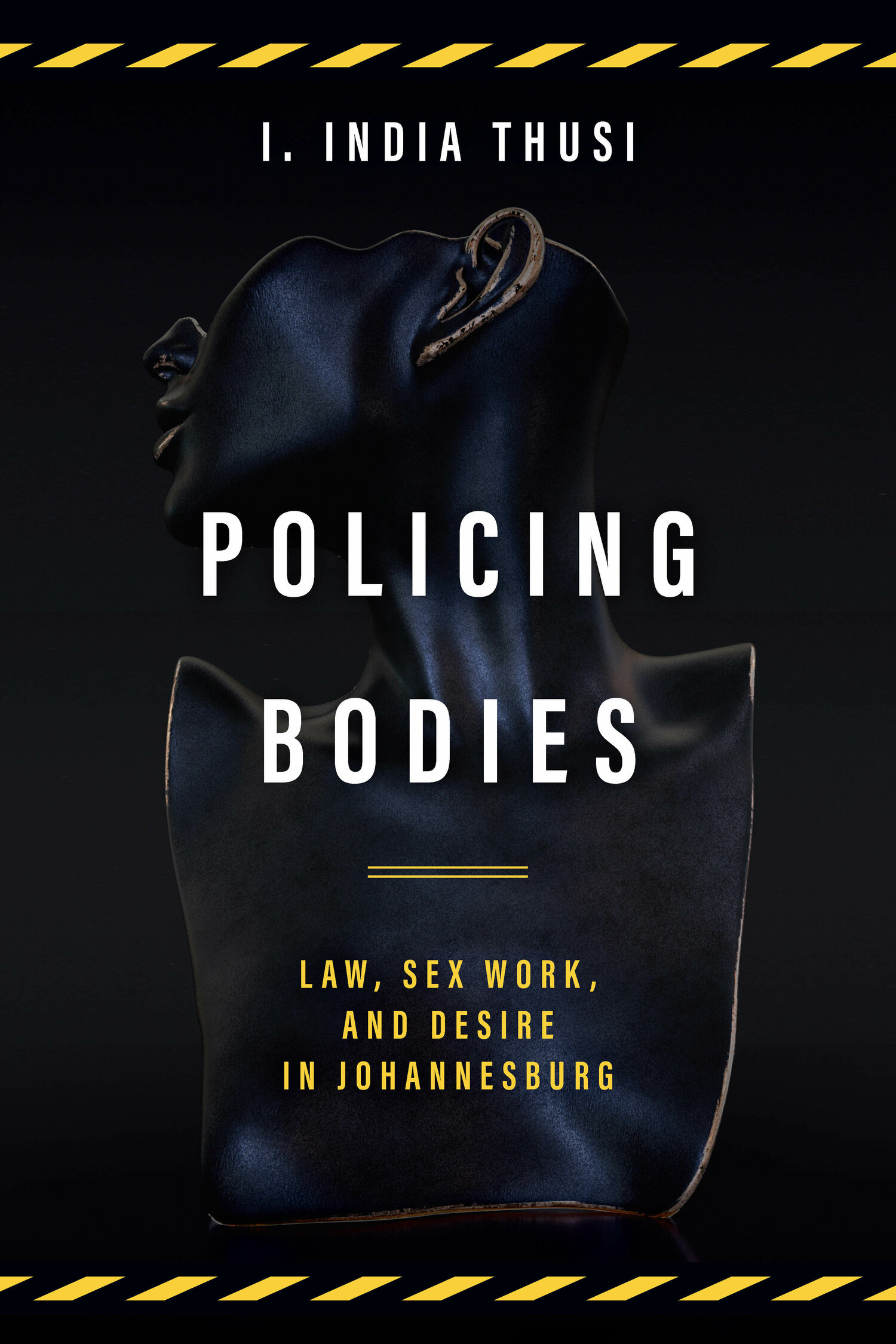 Policing Bodies Stanford University Press 