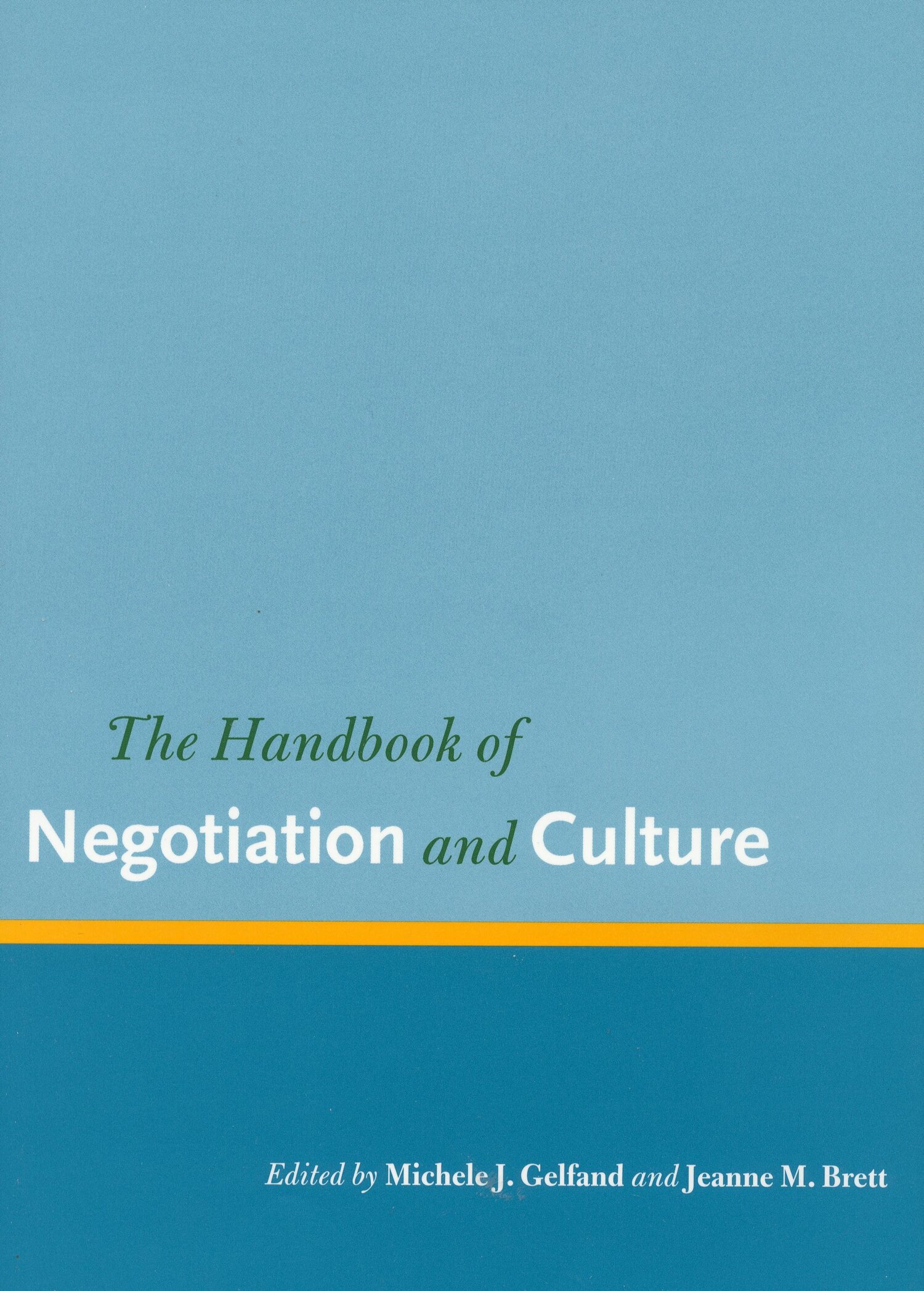 The Handbook Of Negotiation And Culture Excerpt More Stanford
