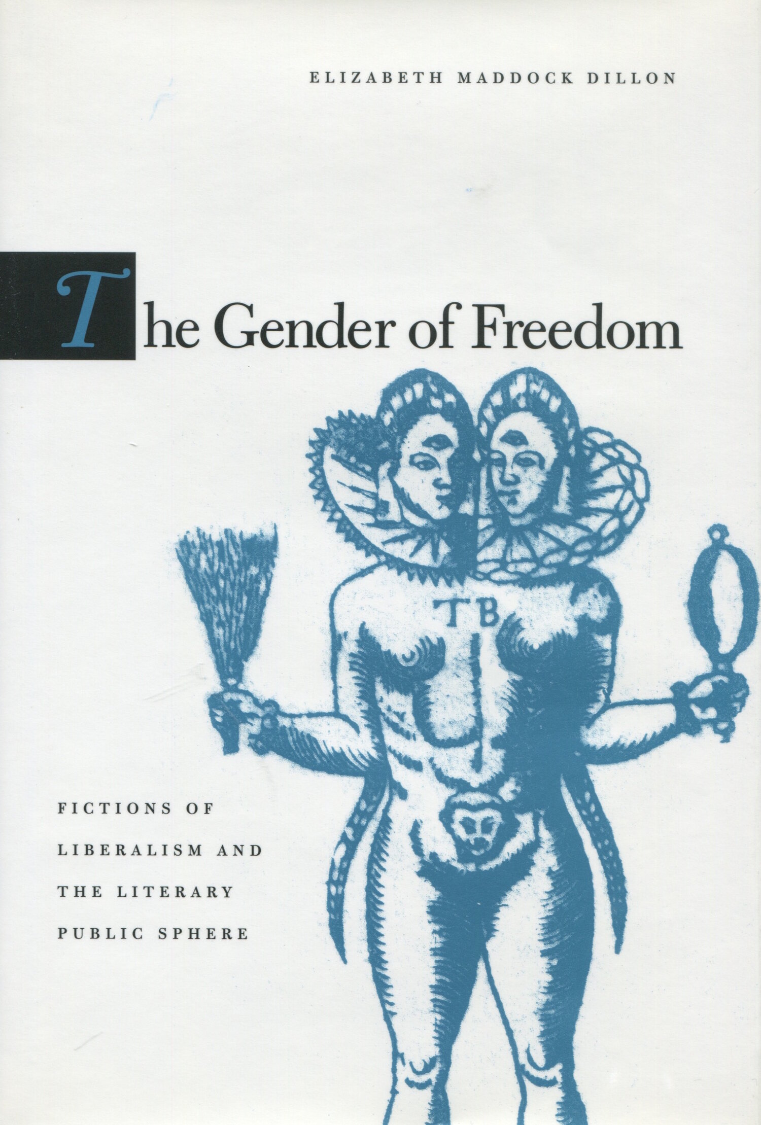 The Gender of Freedom | Stanford University Press